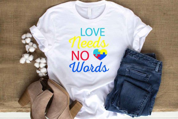 Love Needs No Words: Graphics for T-Shirt Designs