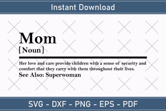 Mom Definition SVG: Fresh Graphics for T-Shirt Designs