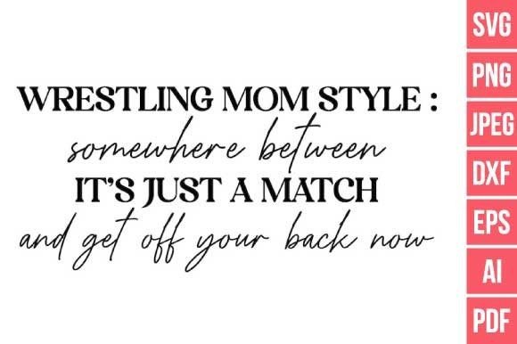 Wrestling Mom Style SVG: A Designer's Field Review